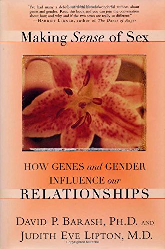 Stock image for Making Sense of Sex : How Genes and Gender Influence Our Relationships for sale by Better World Books