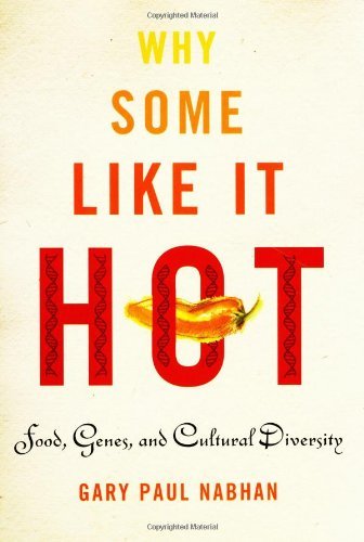 Imagen de archivo de Why Some Like it Hot: Food, Genes, and Cultural Diversity a la venta por Brit Books