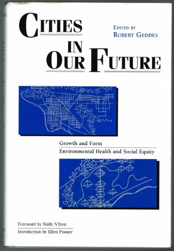 Beispielbild fr Cities in Our Future zum Verkauf von ThriftBooks-Atlanta