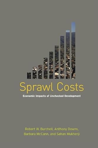 9781559635301: Sprawl Costs: Economic Impacts of Unchecked Development