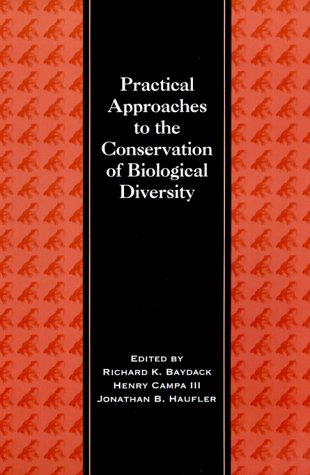 Imagen de archivo de Practical Approaches to the Conservation of Biological Diversity a la venta por Better World Books