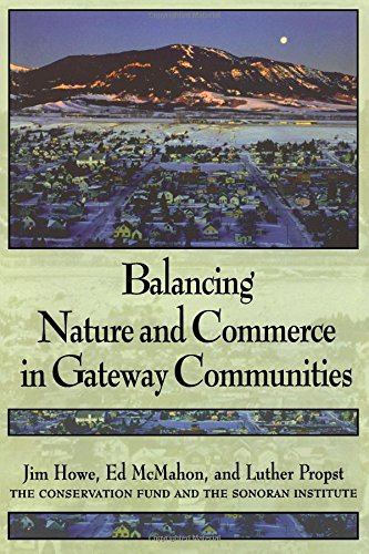 Imagen de archivo de Balancing Nature and Commerce in Gateway Communities a la venta por BookHolders