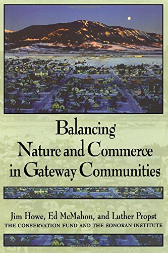 Stock image for Balancing Nature and Commerce in Gateway Communities for sale by BookHolders