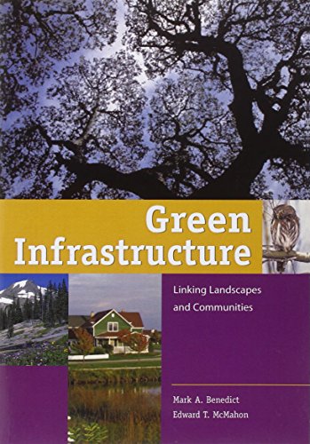 Stock image for Green Infrastructure: Linking Landscapes and Communities for sale by SecondSale