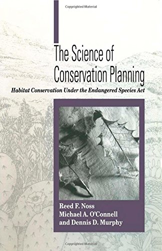 Beispielbild fr The Science of Conservation Planning : Habitat Conservation under the Endangered Species Act zum Verkauf von Better World Books