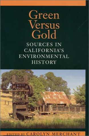 9781559635790: Green Versus Gold: Sources in California's Environmental History