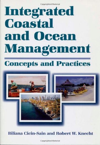 9781559636049: Integrated Coastal and Ocean Management: Concepts And Practices (Constraints Management)