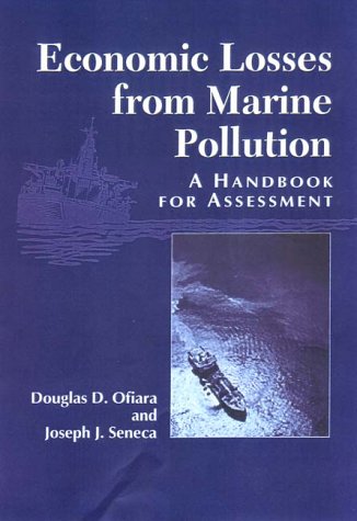 9781559636094: Economic Losses from Marine Pollution: A Handbook For Assessment