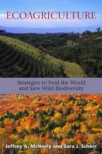 9781559636445: Ecoagriculture: Strategies to Feed the World and Save Wild Biodiversity