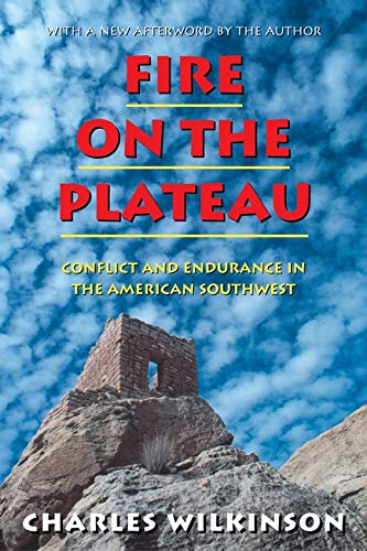 9781559636476: Fire on the Plateau: Conflict and Endurance in the American Southwest