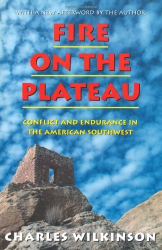 9781559636483: Fire on the Plateau: Conflict And Endurance In The American Southwest