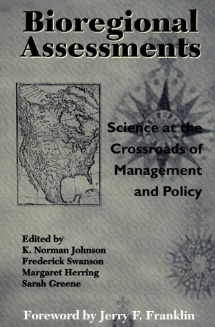Stock image for Bioregional Assessments: Science At The Crossroads Of Management And Policy for sale by Ergodebooks