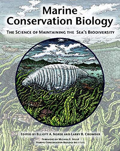 Beispielbild fr Marine Conservation Biology : The Science of Maintaining the Sea's Biodiversity zum Verkauf von Better World Books