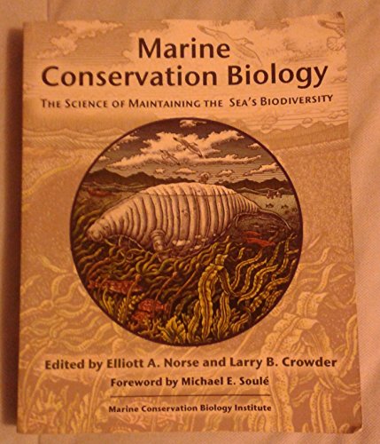 Imagen de archivo de Marine Conservation Biology: The Science of Maintaining the Sea's Biodiversity a la venta por Textbooks_Source