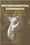 Stock image for Environmental Economics for Tree Huggers and Other Skeptics for sale by Better World Books: West