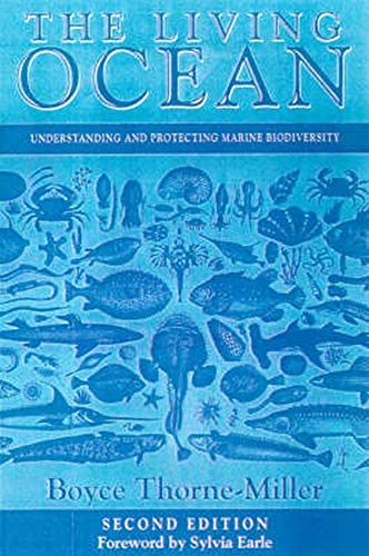 Beispielbild fr The Living Ocean: Understanding and Protecting Marine Biodiversity zum Verkauf von Bookmans