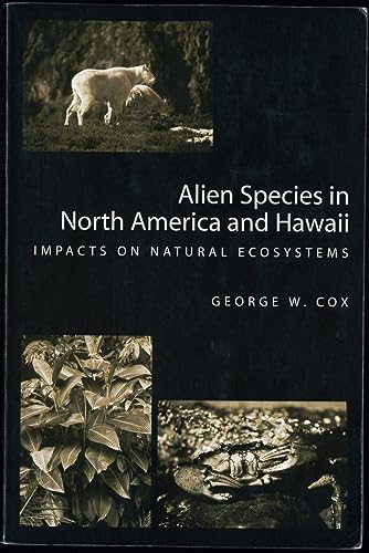 9781559636803: Alien Species in North America and Hawaii: Impacts on Natural Ecosystems