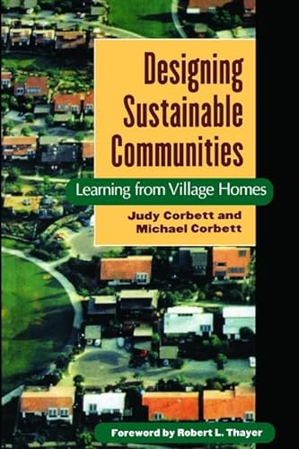 Beispielbild fr Designing Sustainable Communities: Learning From Village Homes zum Verkauf von Wonder Book