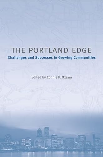 9781559636872: The Portland Edge: Challenges And Successes In Growing Communities