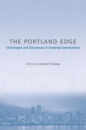 9781559636957: The Portland Edge: Challenges And Successes In Growing Communities