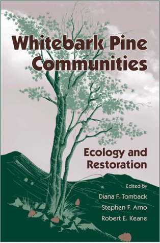 9781559637176: Whitebark Pine Communities: Ecology and Restoration