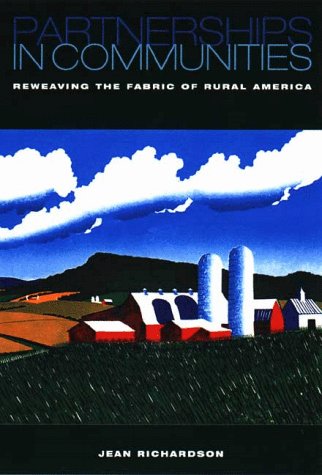Imagen de archivo de Partnerships in Communities : Reweaving the Fabric of Rural America a la venta por Better World Books