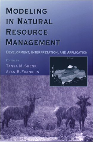Imagen de archivo de Modeling in Natural Resource Management : Development, Interpretation, and Application a la venta por Better World Books: West