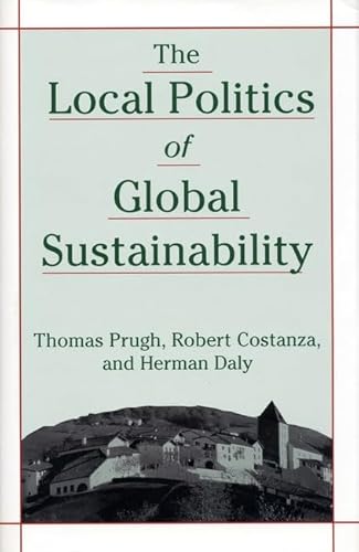 Stock image for The Local Politics of Global Sustainability for sale by ThriftBooks-Dallas