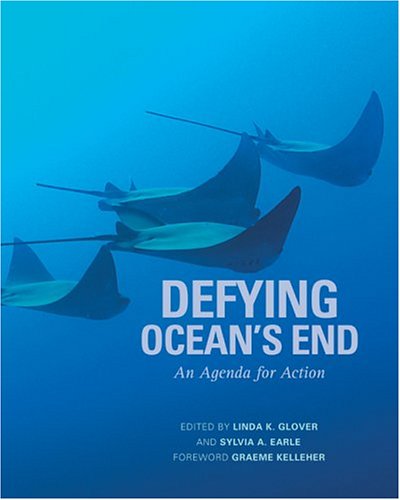 Beispielbild fr Defying Ocean's End: An Agenda for Action zum Verkauf von Online-Shop S. Schmidt