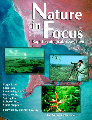 Beispielbild fr Nature in Focus: Rapid Ecological Assessment zum Verkauf von SecondSale