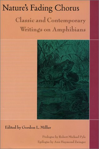 9781559637930: Nature's Fading Chorus: Classic and Contemporary Writings on Amphibians