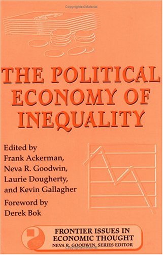 9781559637985: The Political Economy of Inequality (Volume 5) (Frontier Issues in Economic Thought)