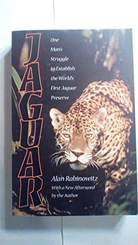 9781559638029: Jaguar: One Man's Struggle to Establish the World's First Jaguar Preserve