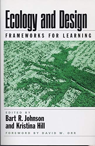 Imagen de archivo de Ecology and Design: Frameworks For Learning a la venta por Goodwill of Colorado
