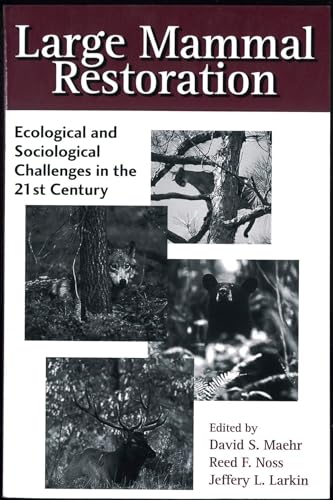 9781559638173: Large Mammal Restoration: Ecological And Sociological Challenges In The 21st Century