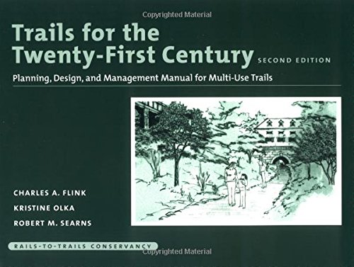 Beispielbild fr Trails for the Twenty-First Century: Planning, Design, and Management Manual for Multi-Use Trails zum Verkauf von BooksRun