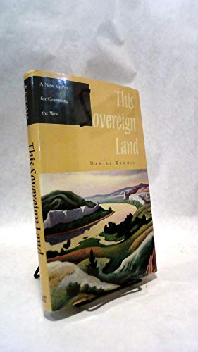 This Sovereign Land: A New Vision For Governing The West