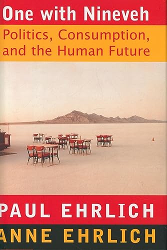 Beispielbild fr One With Nineveh: Politics, Consumption and the Human Future zum Verkauf von Anybook.com