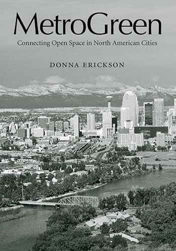 Beispielbild fr MetroGreen : Connecting Open Space in North American Cities zum Verkauf von Better World Books
