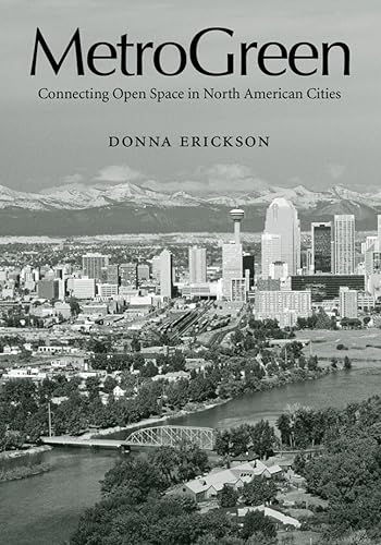 Stock image for MetroGreen : Connecting Open Space in North American Cities for sale by Better World Books