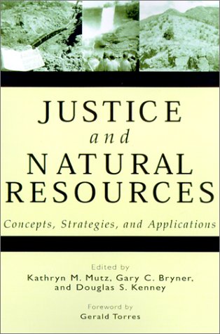 9781559638975: Justice and Natural Resources: Concepts, Strategies, and Applications