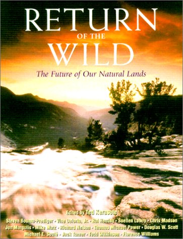 Stock image for Return of the Wild : The Future of Our National Lands for sale by Better World Books