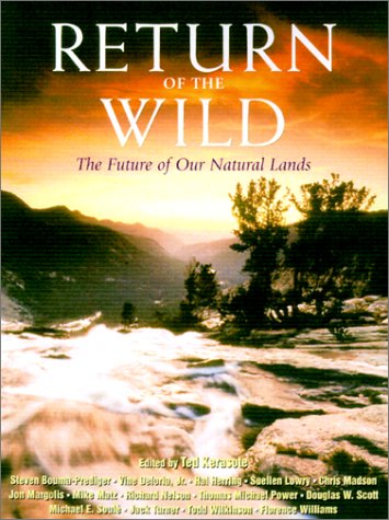 9781559639279: Return of the Wild: The Future of Our Natural Lands: The Future Of Our National Lands
