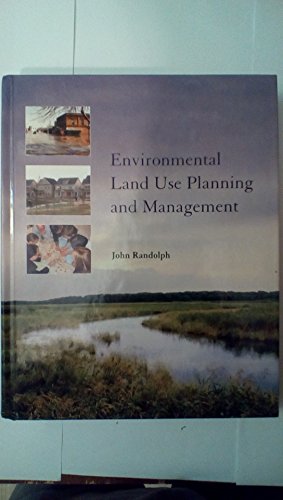 ENVIRONMENTAL LAND USE PLANNING - Randolph PhD, John