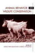 9781559639590: Animal Behavior and Wildlife Conservation
