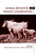 Stock image for Animal Behavior and Wildlife Conservation for sale by Zoom Books Company