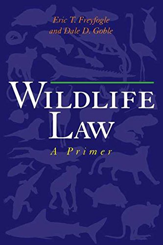 Stock image for Wildlife Law: A Primer for sale by Mispah books