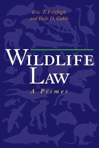 Imagen de archivo de Wildlife Law: A Primer a la venta por HPB-Red