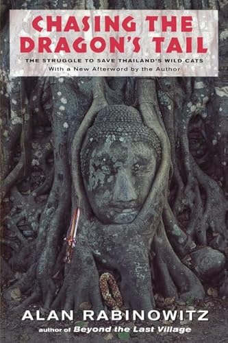 Beispielbild fr Chasing the Dragon's Tail: The Struggle to Save Thailand's Wild Cats zum Verkauf von medimops