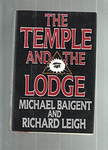 Beispielbild fr The Temple and the Lodge zum Verkauf von Better World Books
